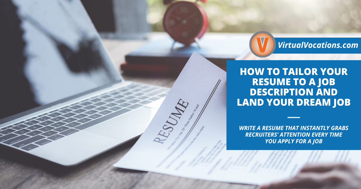 How to Tailor Your Resume to a Job Offer and Land Your Dream Job