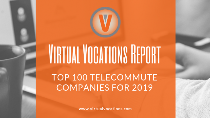 Virtual Vocations_Top 100 Telecommute Companies for 2019 Top 100 Telecommute Companies for 2019