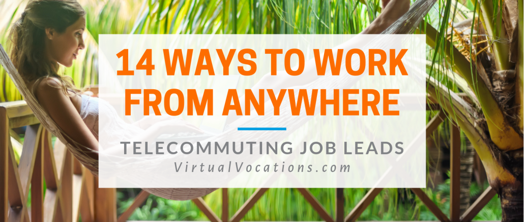 Fully Remote Jobs: 14 Ways You Can Truly Work from Anywhere