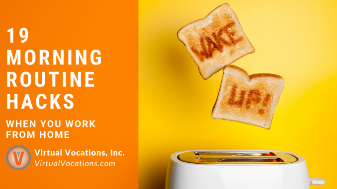 Virtual Vocations - Morning Routine Hacks