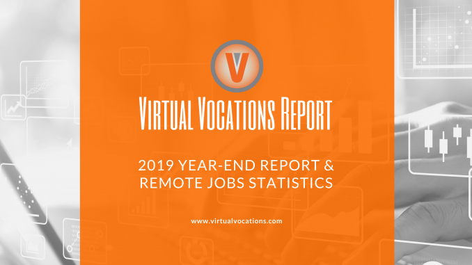 Virtual Vocations 2019 Year-End Report and Remote Jobs Statistics