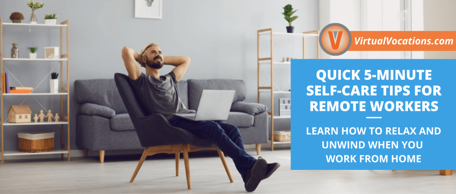 Quick 5-Minute Self-Care Tips for Remote Workers