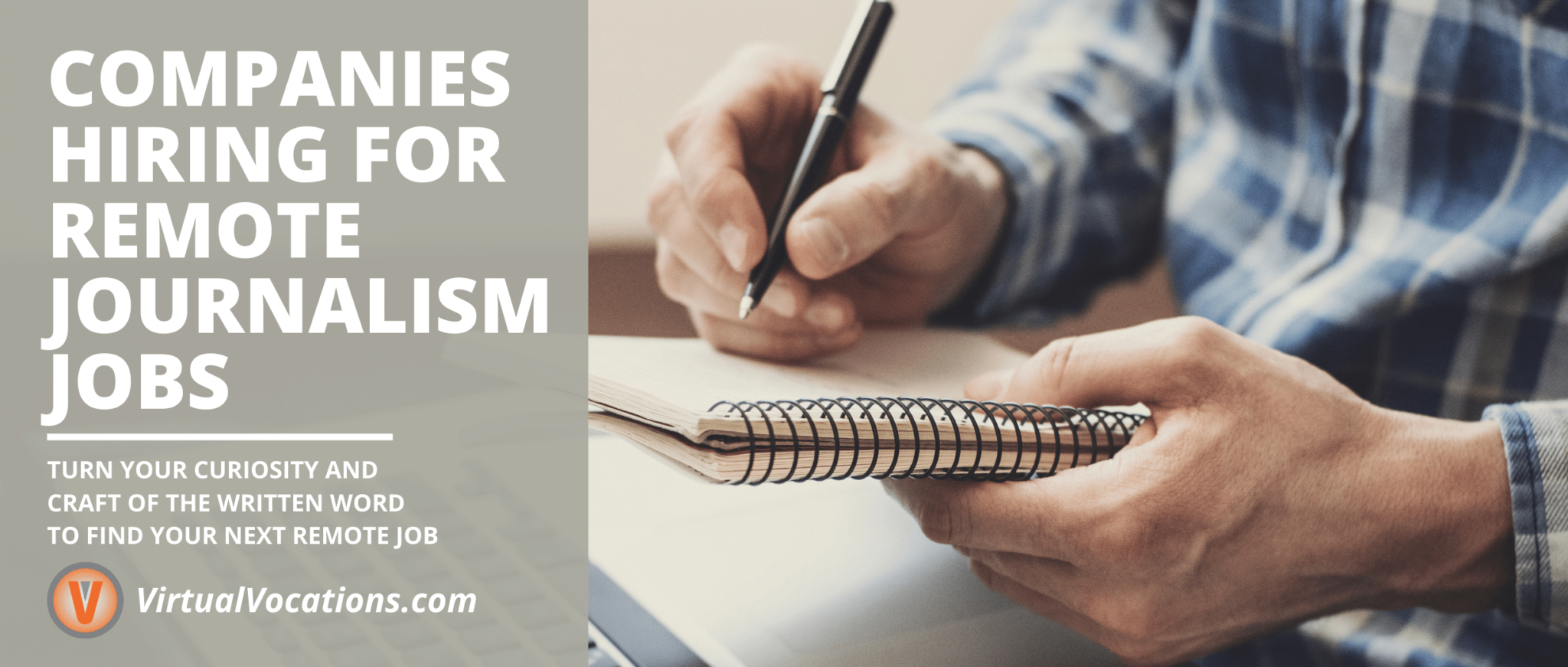 15 Companies Hiring for Remote Journalism Jobs Virtual Vocations