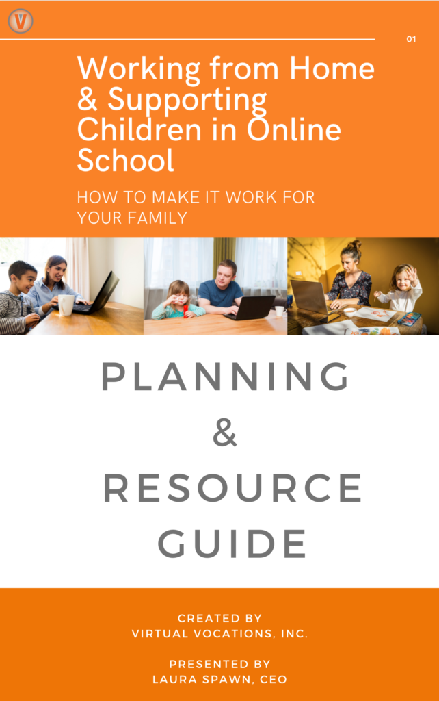 Planning and Resource Guide for Working from Home and Supporting Children in Online School