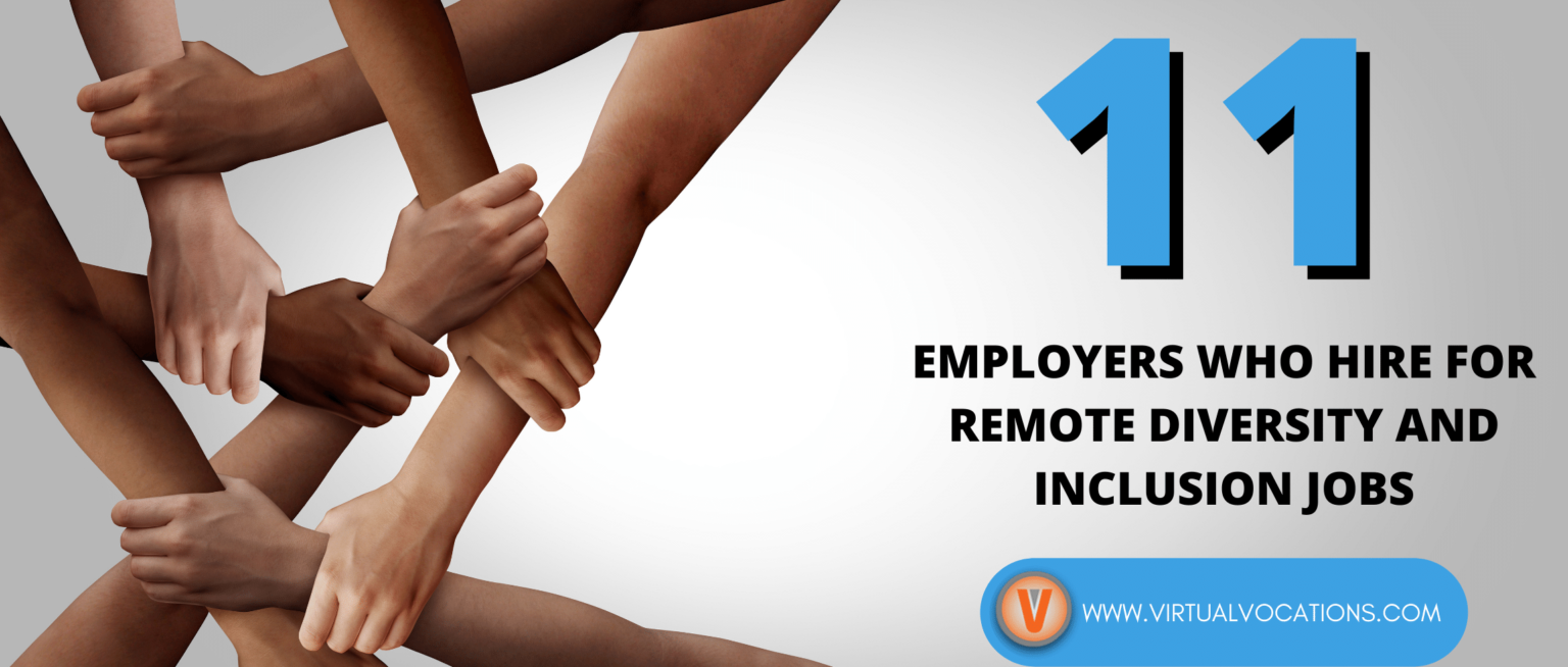 11 Employers Who Hire for Remote Diversity and Inclusion Jobs