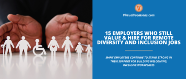 15 Employers Who Still Value and Hire for Remote Diversity and Inclusion Jobs featured image