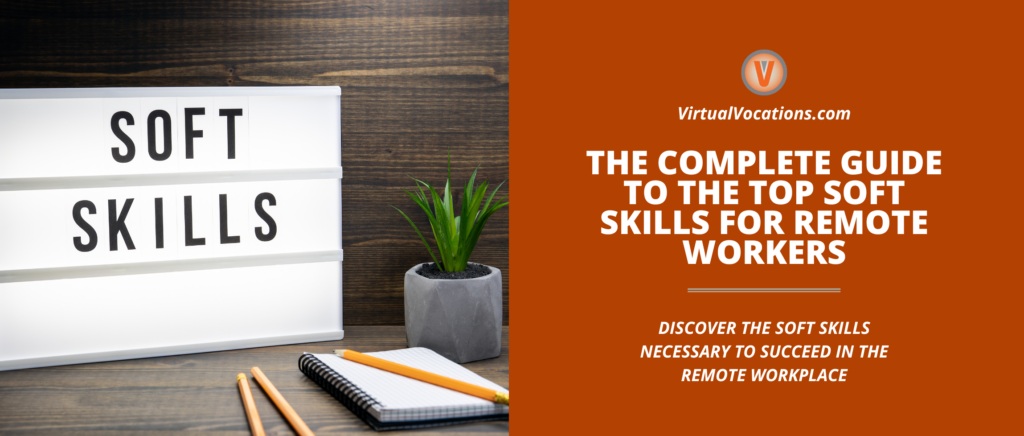 The Complete Guide to the Top Soft Skills for Remote Workers featured image