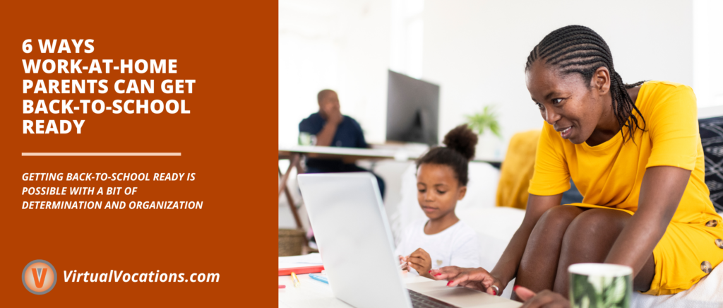 6 Ways Work-at-Home Parents Can Get Back-to-School Ready featured image