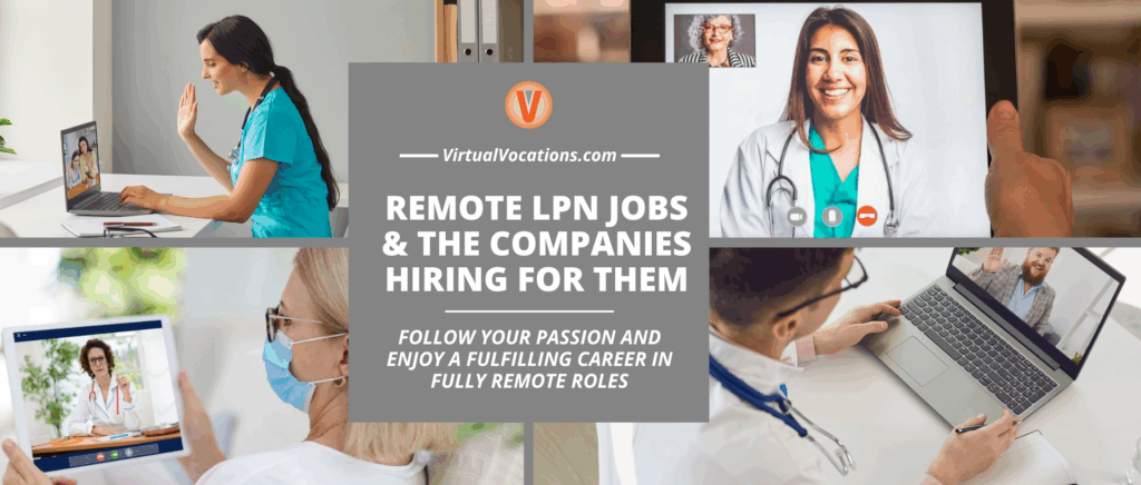 Remote LPN Jobs The Companies Hiring for Them featured image