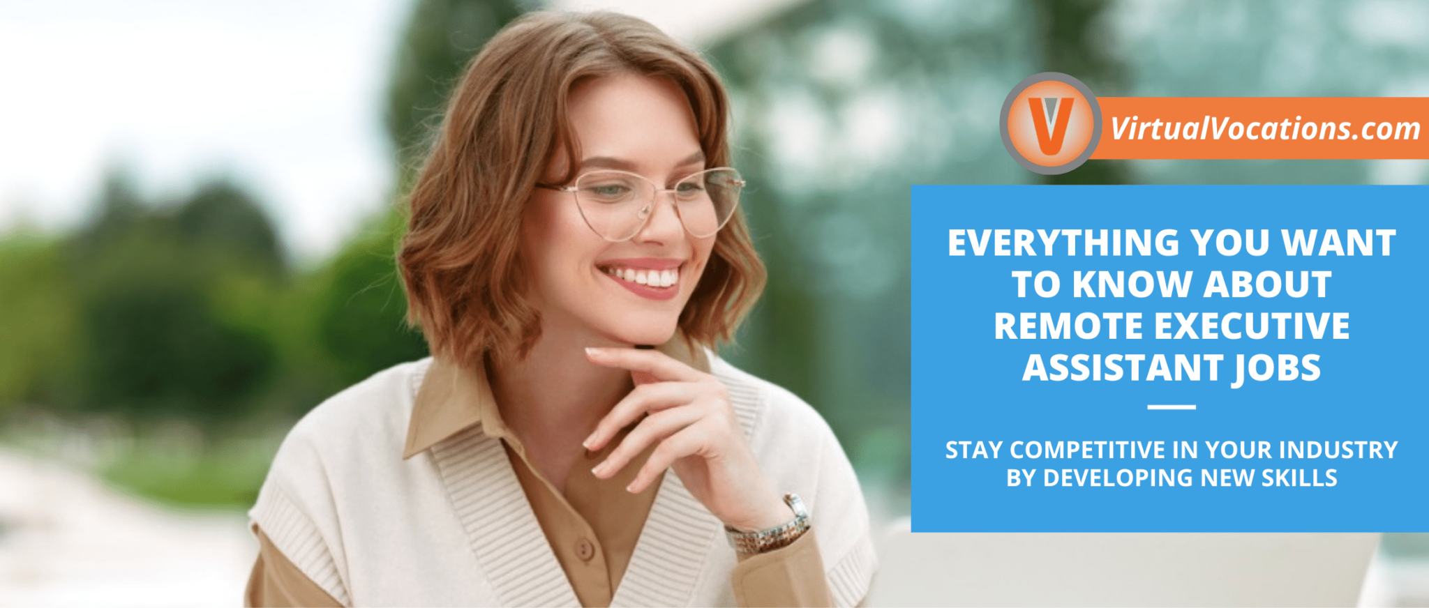 Everything You Want to Know About Remote Executive Assistant Jobs