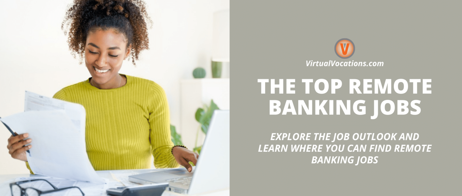 The Top Remote Banking Jobs Virtual Vocations