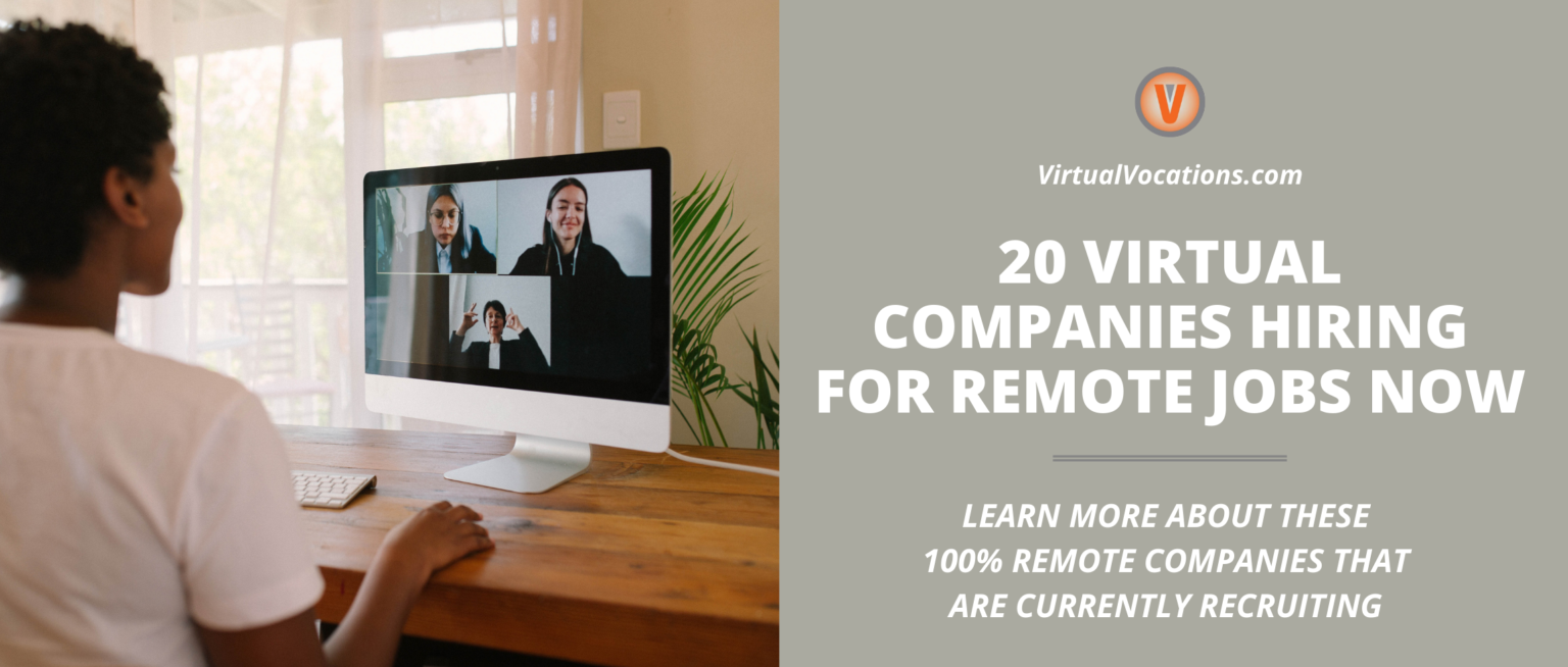 25 Companies Going Remote Permanently Virtual Vocations