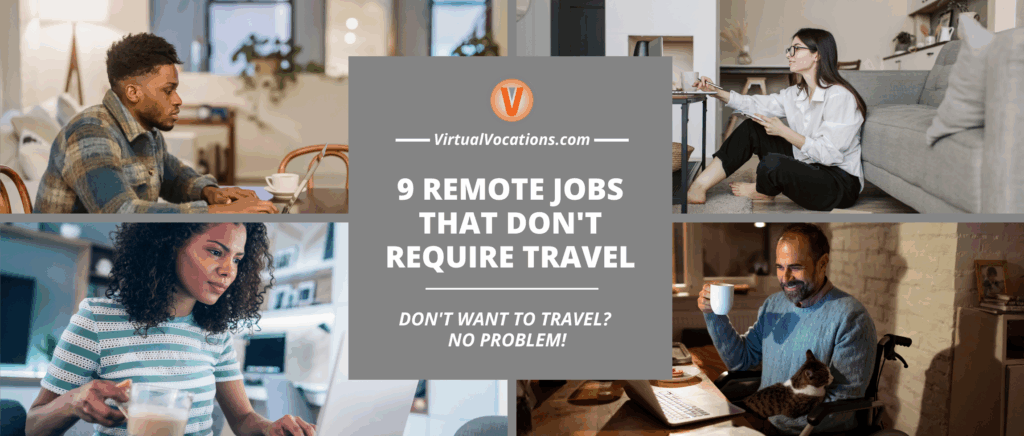 9 Remote Jobs That Dont Require Travel featured image