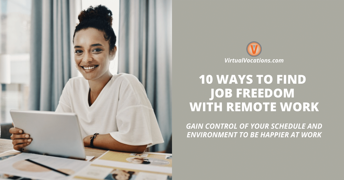 10 Ways to Find Job Freedom with Remote Work