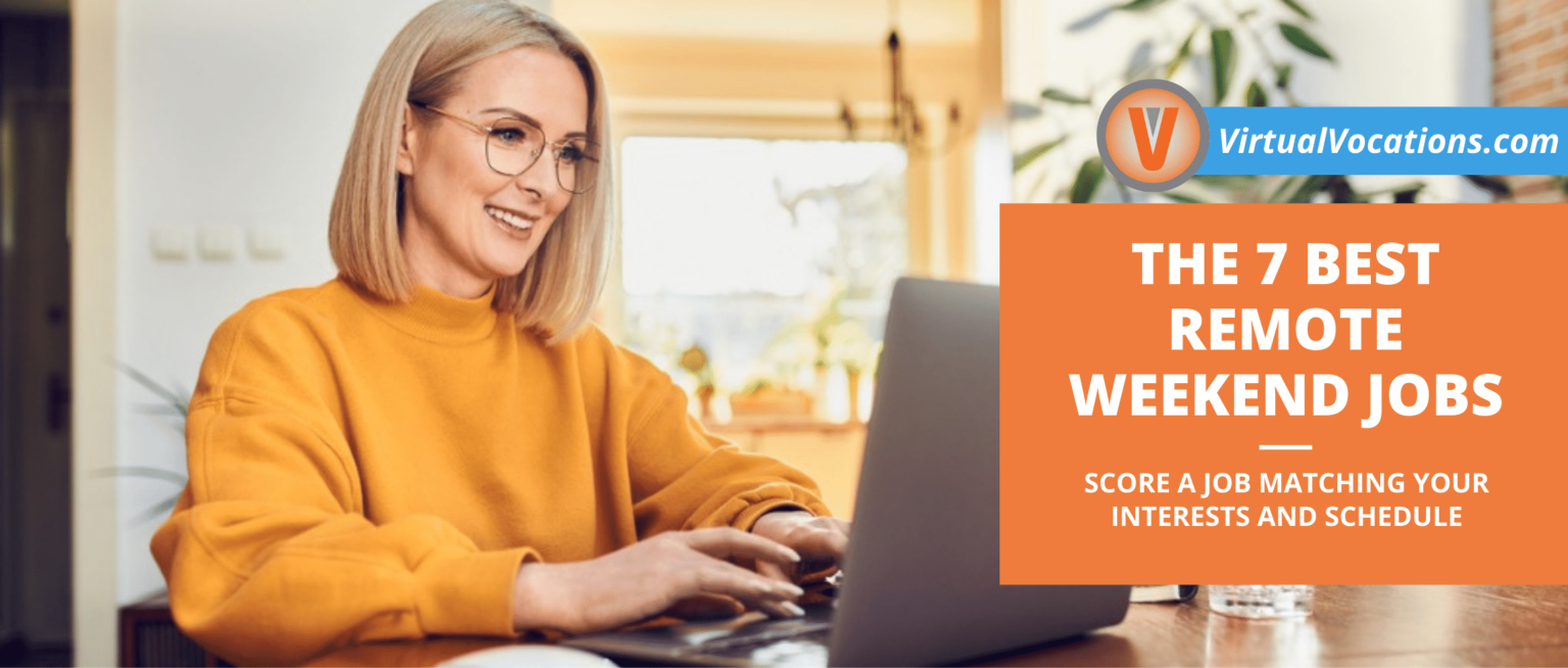 The 7 Best Remote Weekend Jobs