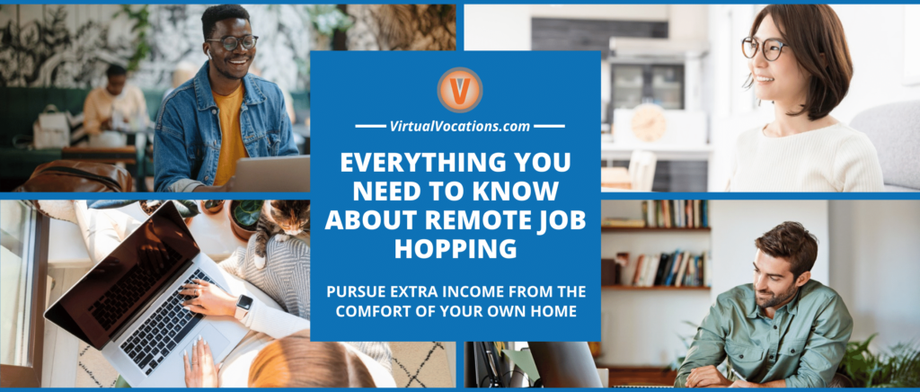 Everything You Need To Know About Remote Job Hopping