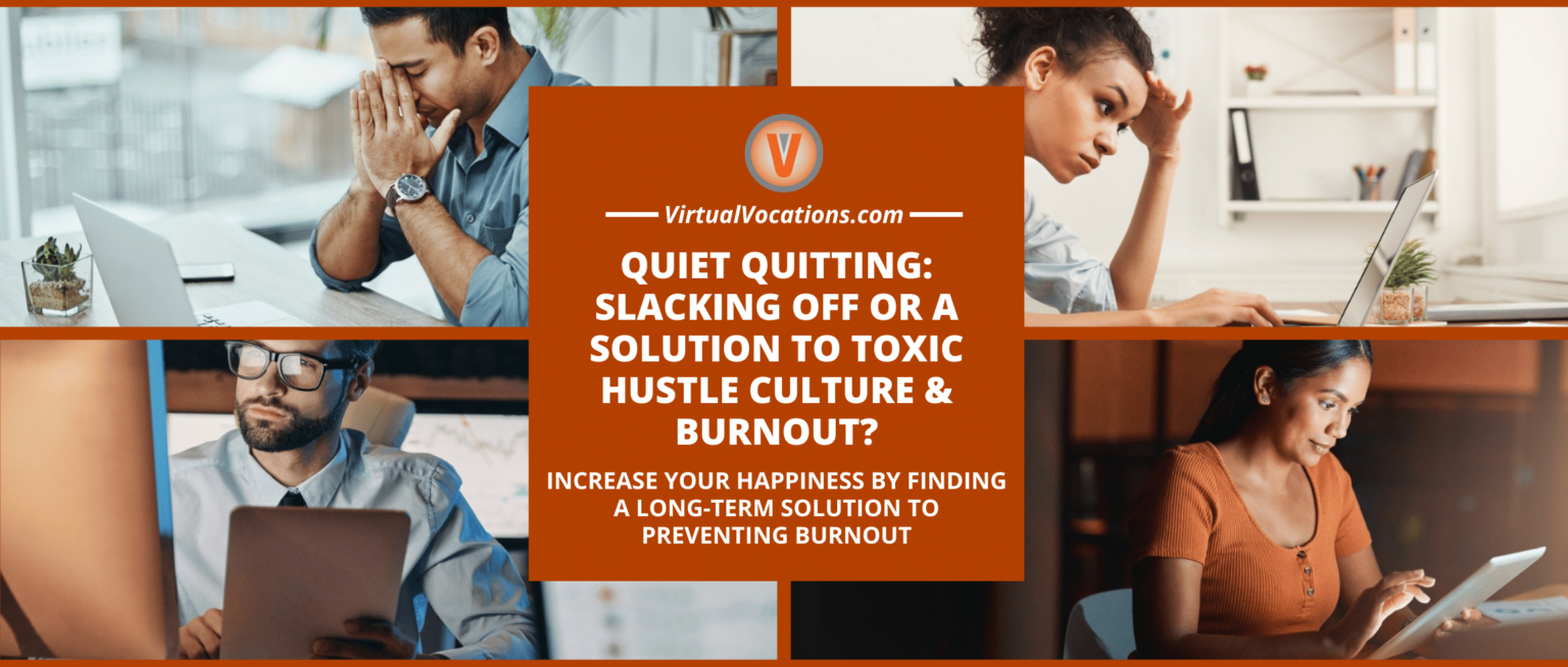 Quiet Quitting Slacking Off or a Solution to Toxic Hustle Culture