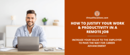 this Virtual Vocations guide will teach you how to show your value to the employer and justify your work as a remote worker