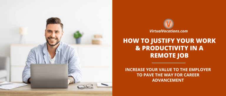 this Virtual Vocations guide will teach you how to show your value to the employer and justify your work as a remote worker