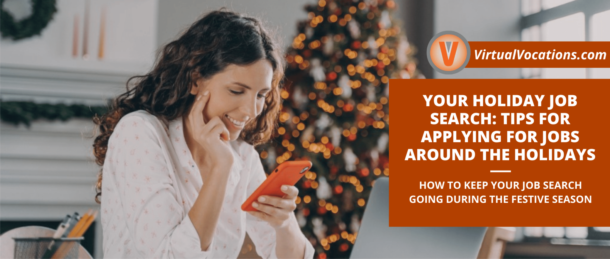 Your Holiday Job Search Tips for Applying for Jobs Around the Holidays