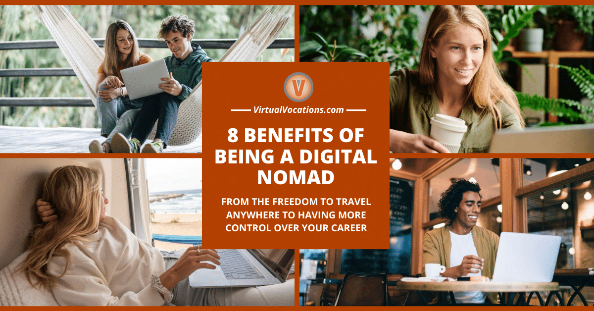 8 Benefits of Being a Digital Nomad