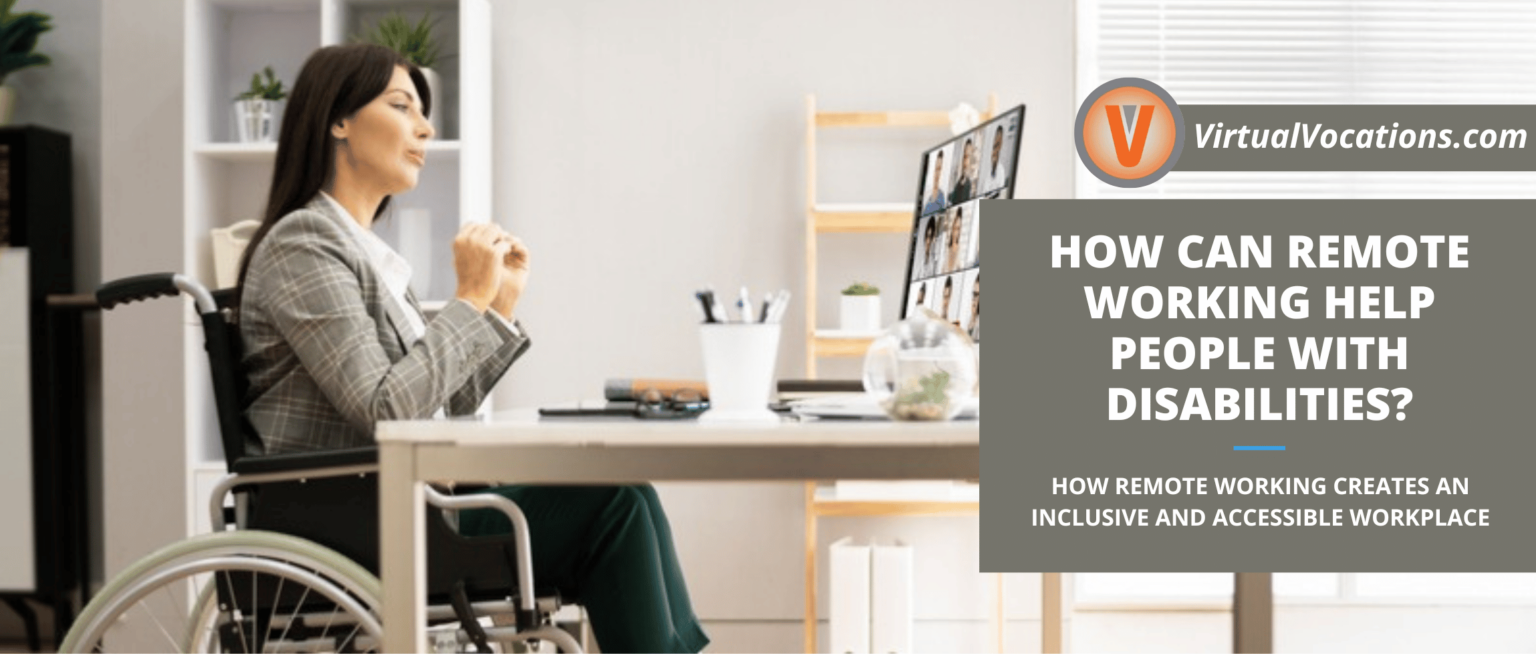 How Can Remote Working Help People With Disabilities?