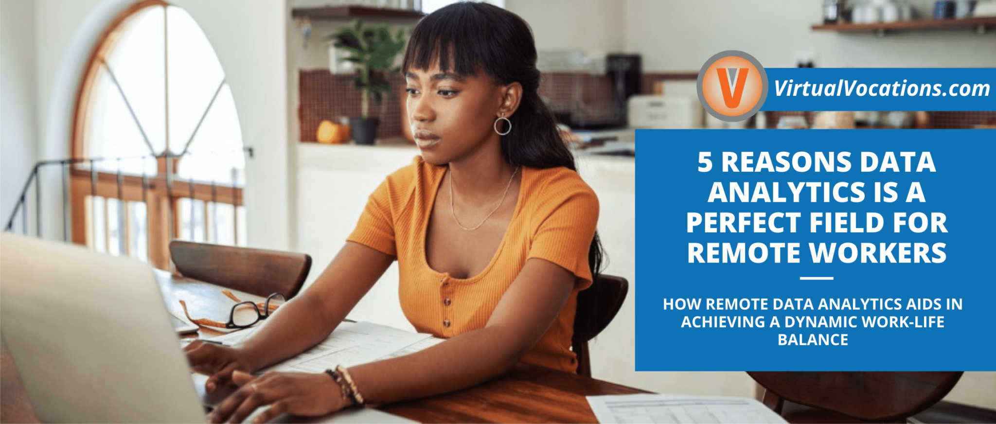 5 Reasons Data Analytics Is a Perfect Field for Remote Workers