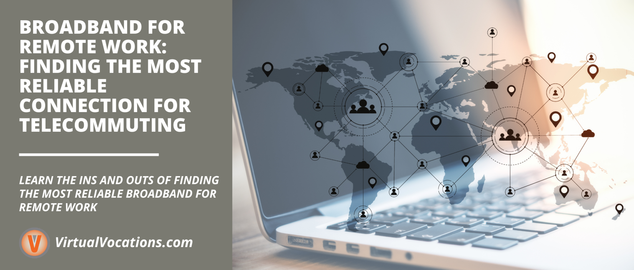 Broadband for Remote Work: Finding the Most Reliable Connection for ...