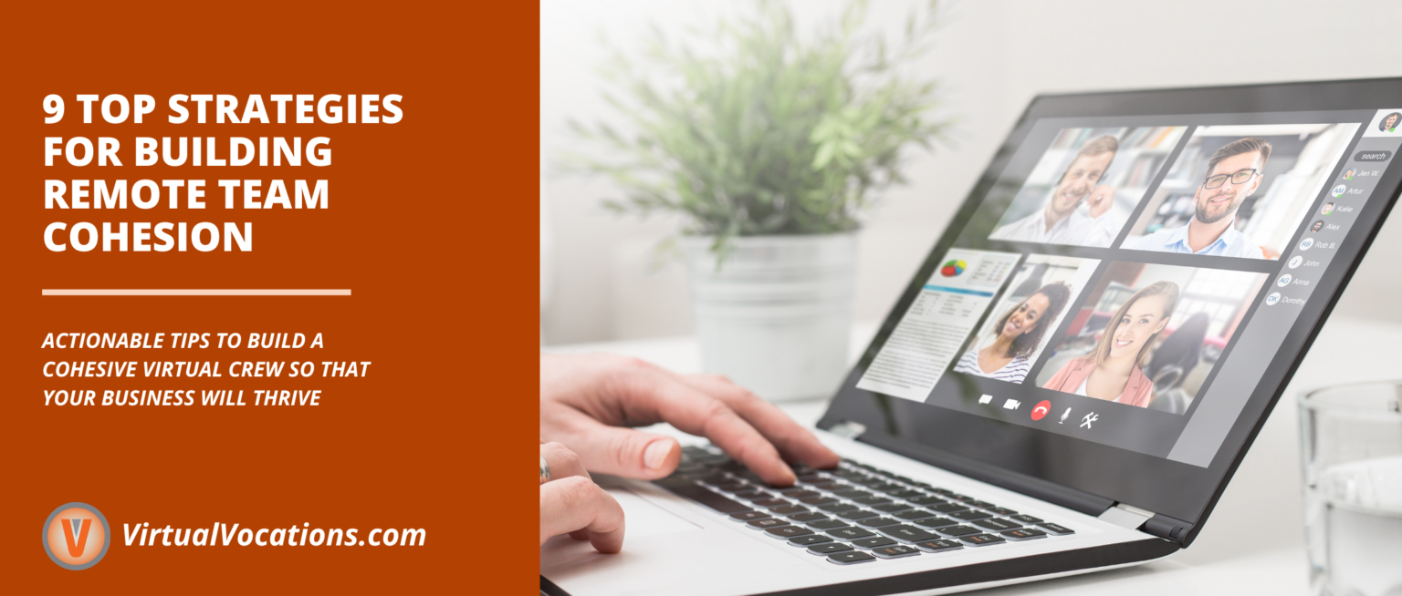 Picture of 9 Top Strategies for Building Remote Team Cohesion - Remote Work From ...