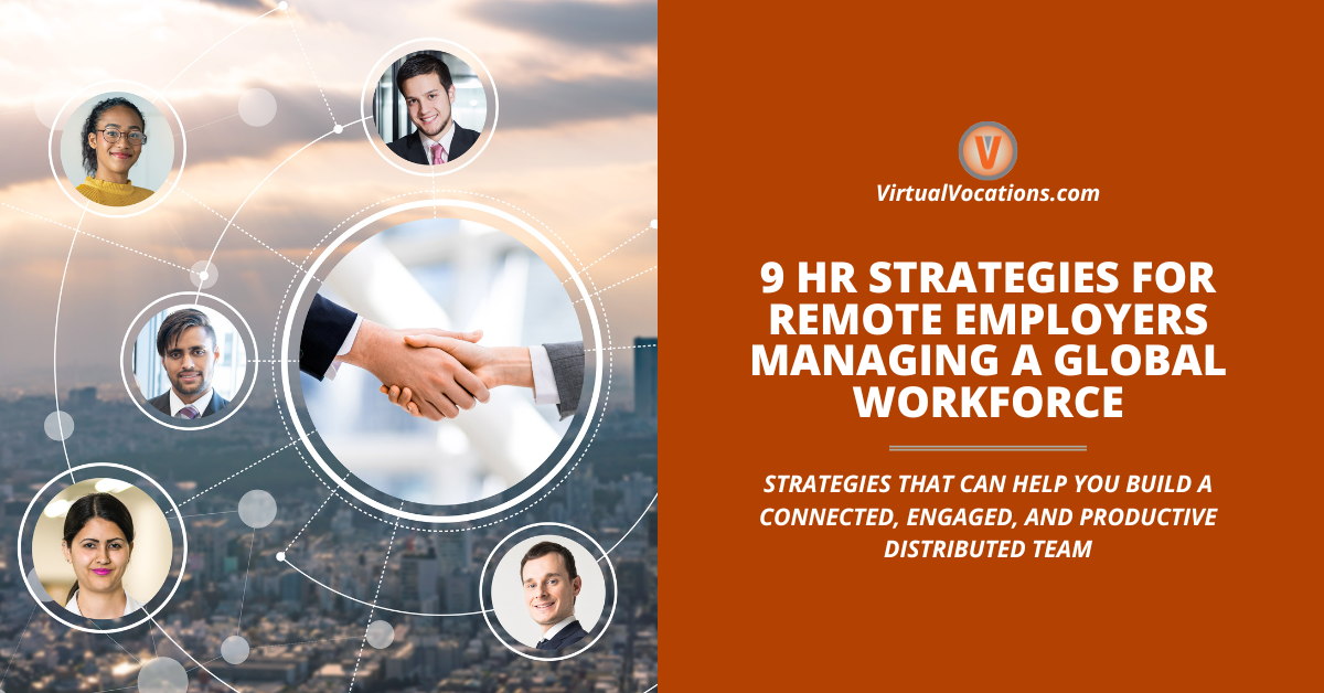 9 HR Strategies for Remote Employers Managing a Global Workforce ...