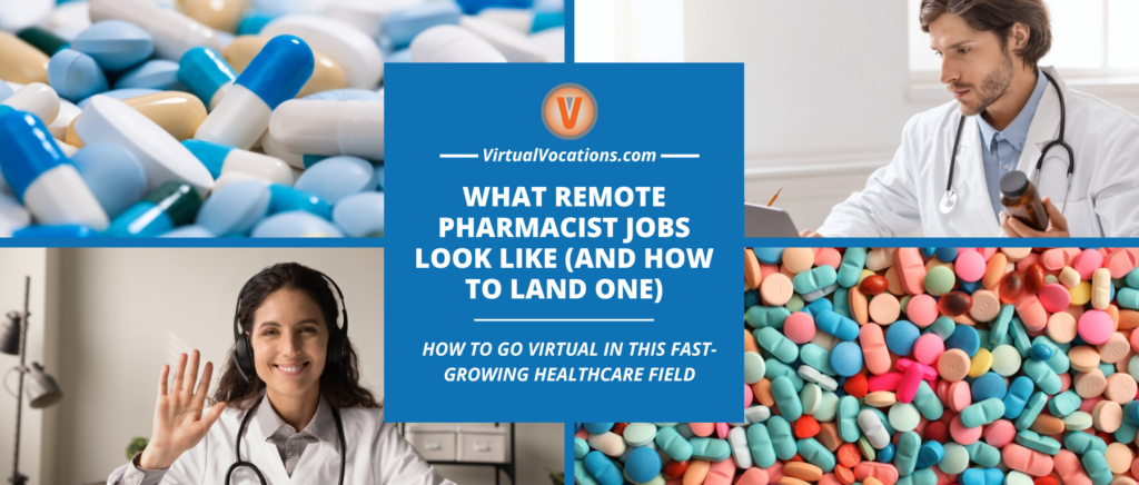 What Remote Pharmacist Jobs Look Like And How to Land One featured image