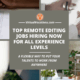 Top Remote Editing Jobs Hiring Now for All Experience Levels