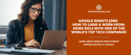 Google Remote Jobs How to Land a Work-from-Home Role with One of the Worlds Top Tech Companies featured image