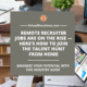 Remote Recruiter Jobs Are On The Rise &mdash; Here&rsquo;s How To Join The Talent Hunt From Home