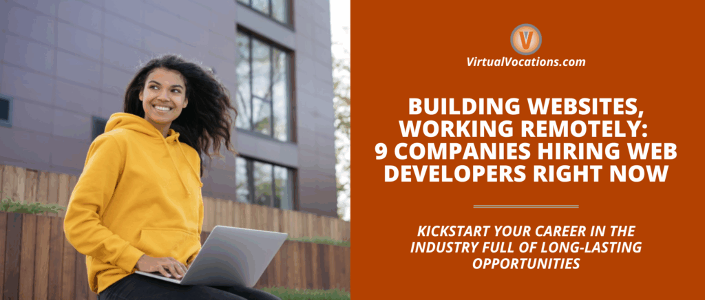 Building Websites Working Remotely Companies Hiring Web Developers Right Now featuredi mage