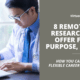 8 Remote Clinical Research Jobs That Offer Flexibility, Purpose, and Growth