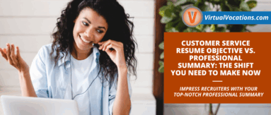 Customer Service Resume Objective vs Professional Summary The Shift You Need to Make Now featured image