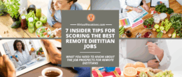 7 Insider Tips for Scoring the Best Remote Dietitian Jobs featured image