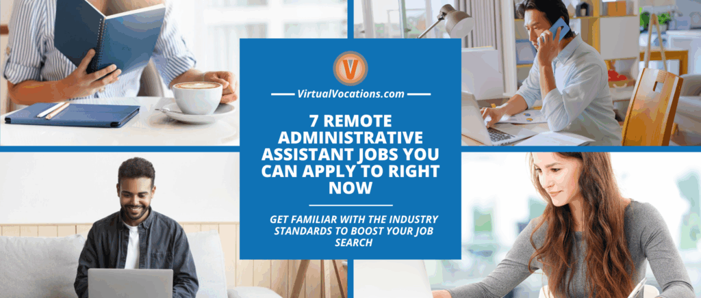 7 Remote Administrative Assistant Jobs You Can Apply to Right Now featured image