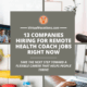 13 Companies Hiring for Remote Health Coach Jobs Right Now