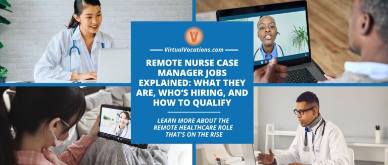 Remote Nurse Case Manager Jobs Explained What They Are Whos Hiring and How to Qualify featured image