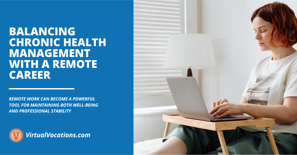 Balancing Chronic Health Management with a Remote Career