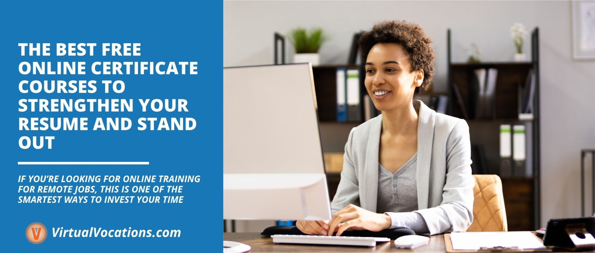 The Best Free Online Certificate Courses to Strengthen Your Resume and ...