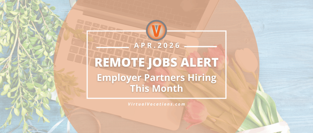April 2026 Employer Partner Remote Job Openings