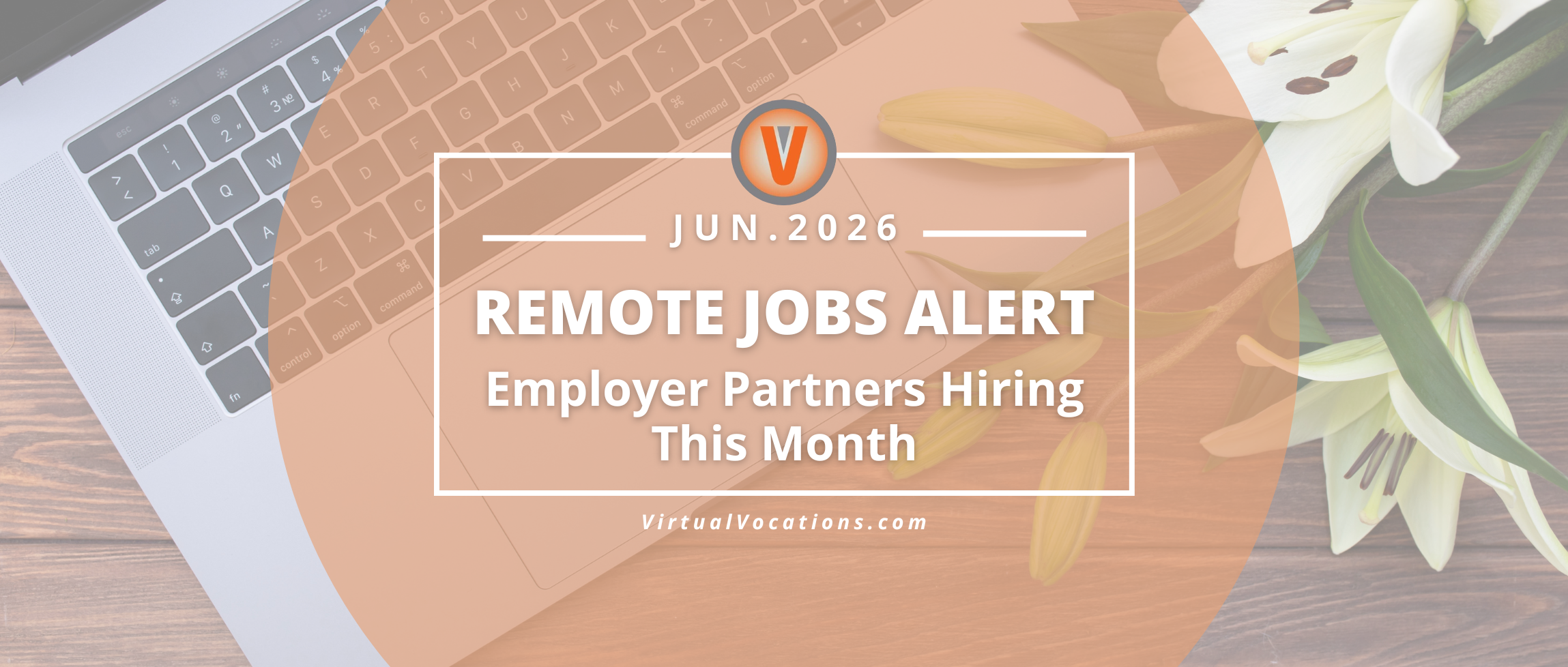 June 2026 Employer Partner Remote Job Openings