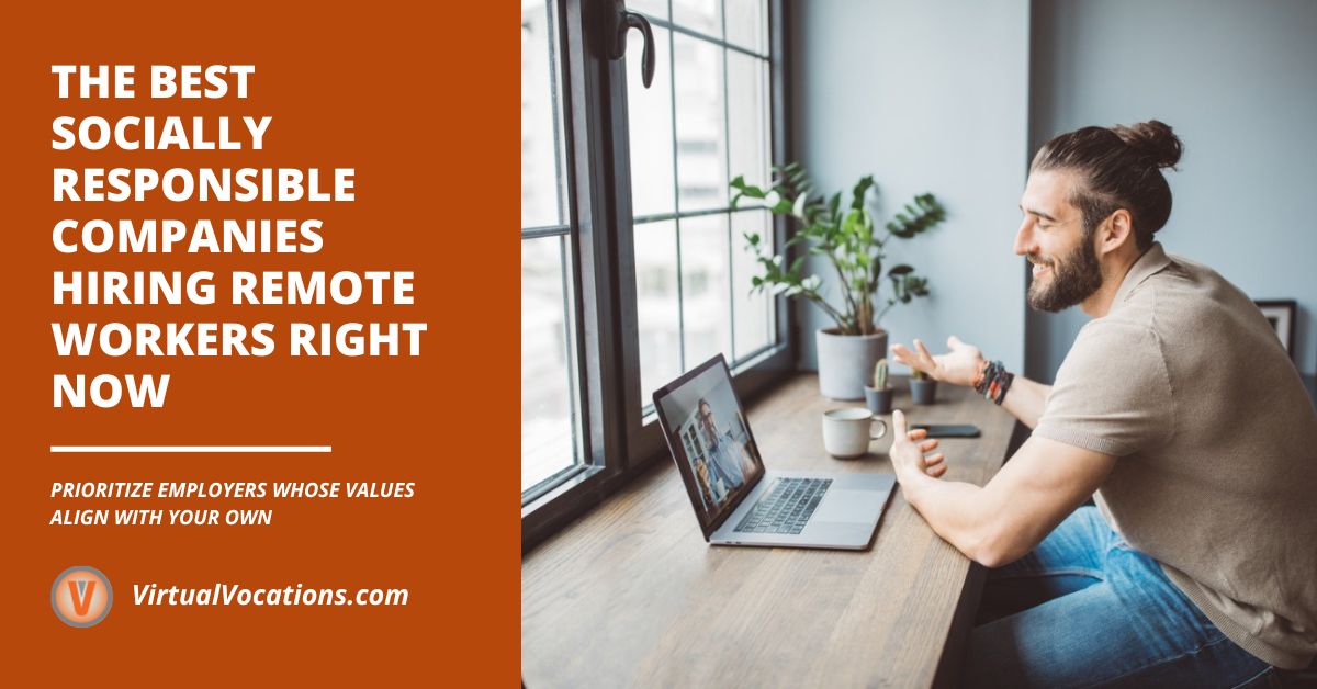 The Best Socially Responsible Companies Hiring Remote Workers Right Now