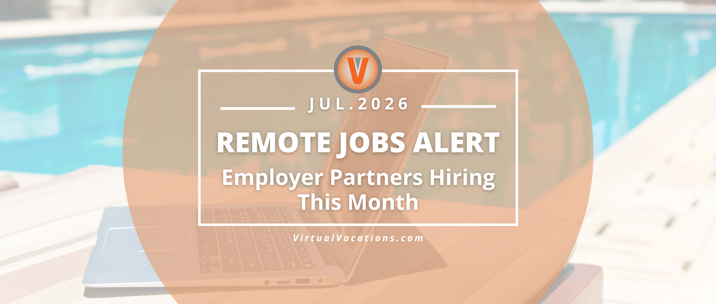 July 2026 Employer Partner Remote Job Openings