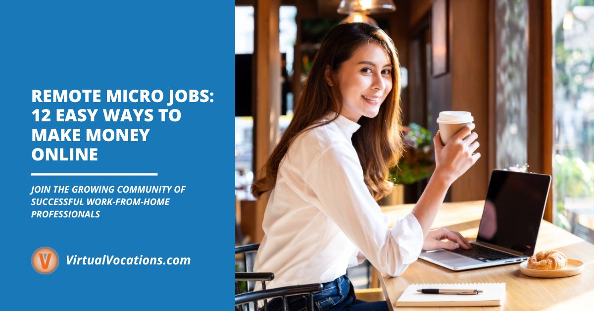 Remote Micro Jobs: 12 Easy Ways to Make Money Online