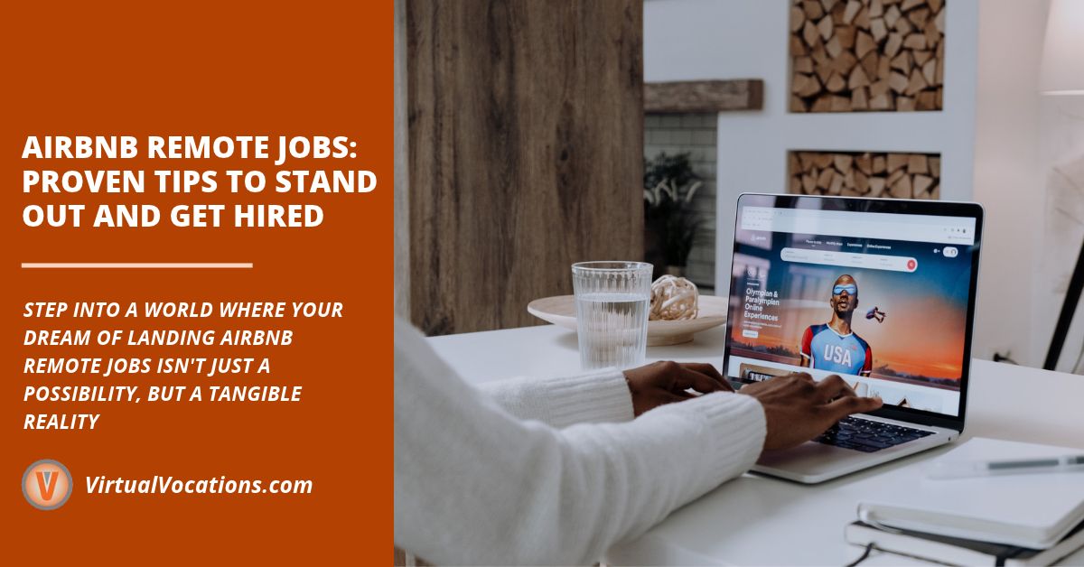 Airbnb Remote Jobs: Proven Tips to Stand Out and Get Hired