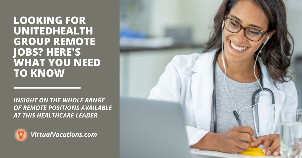 Looking for UnitedHealth Group Remote Jobs? Here’s What You Need to Know